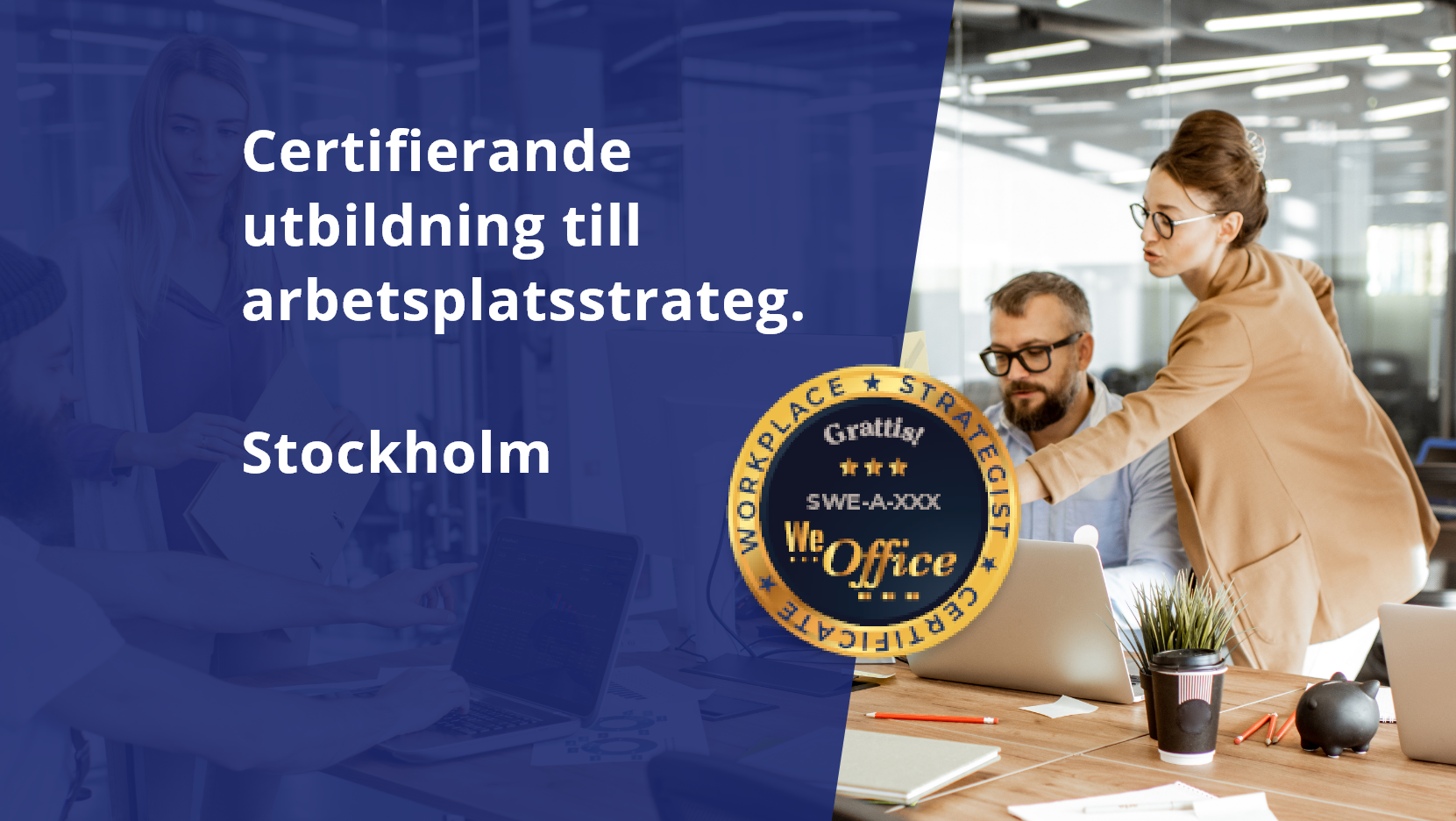 Certifiera dig till arbetsplatsstrateg
